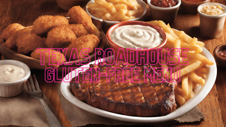 Texas Roadhouse Gluten-Free Menu