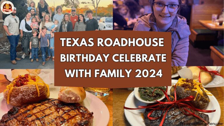 Birthday celebration with perks at Texas Roadhouse.