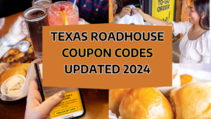 Latest Texas Roadhouse coupon codes for meal discounts