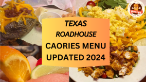 Texas Roadhouse Calories Menu