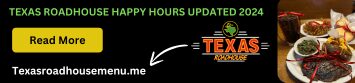 TEXAS ROADHOUSE HAPPY HOURS UPDATED 2024