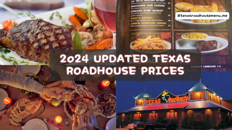 Texas Roadhouse menu featuring hand-cut steaks, ribs, and sides with prices for 2024.