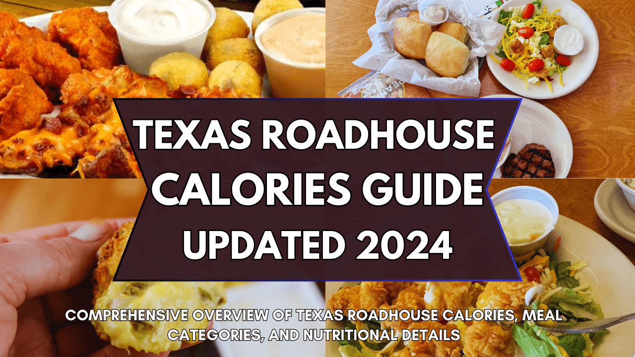 Comprehensive overview of Texas Roadhouse calories, meal categories, and nutritional details