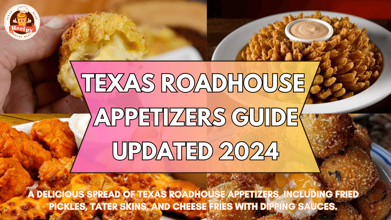 A delicious spread of Texas Roadhouse appetizers, including fried pickles, tater skins, and cheese fries with dipping sauces.