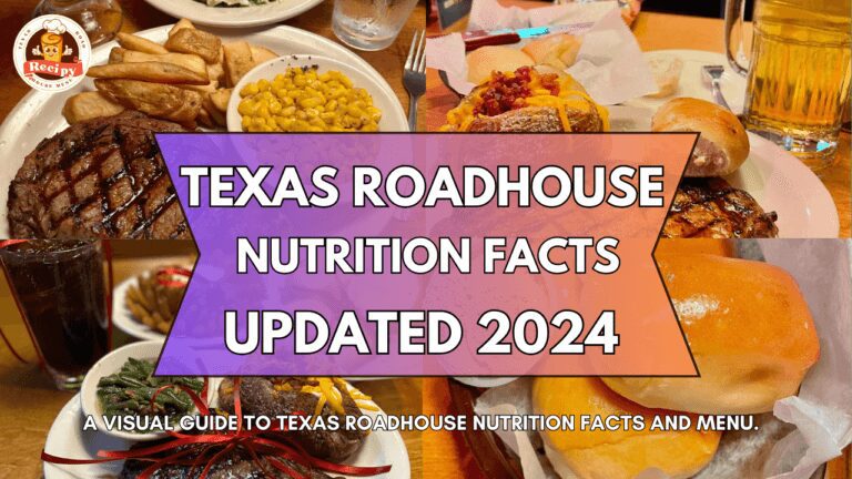 A visual guide to Texas Roadhouse nutrition facts and menu.