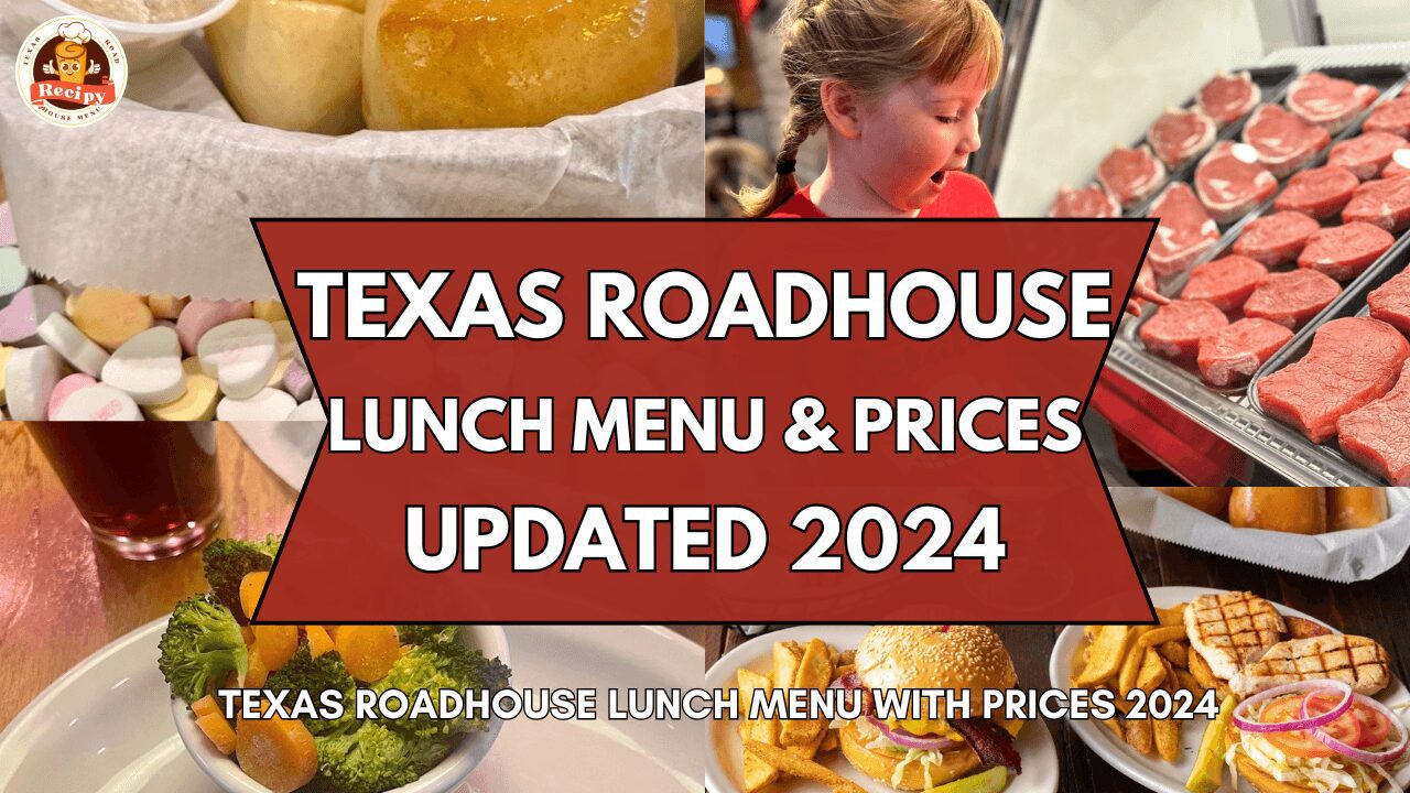 Texas Roadhouse Lunch Menu with Prices 2024