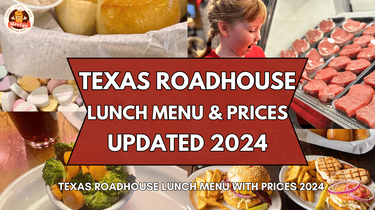 Texas Roadhouse Lunch Menu with Prices 2024