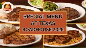 Texas Roadhouse menu specials 2025 showcasing hand-cut steaks, ribs, and affordable combo meals