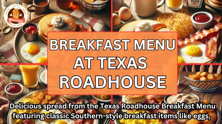 Delicious spread from the Texas Roadhouse Breakfast Menu featuring classic Southern-style breakfast items like eggs, bacon, biscuits, and hashbrowns.