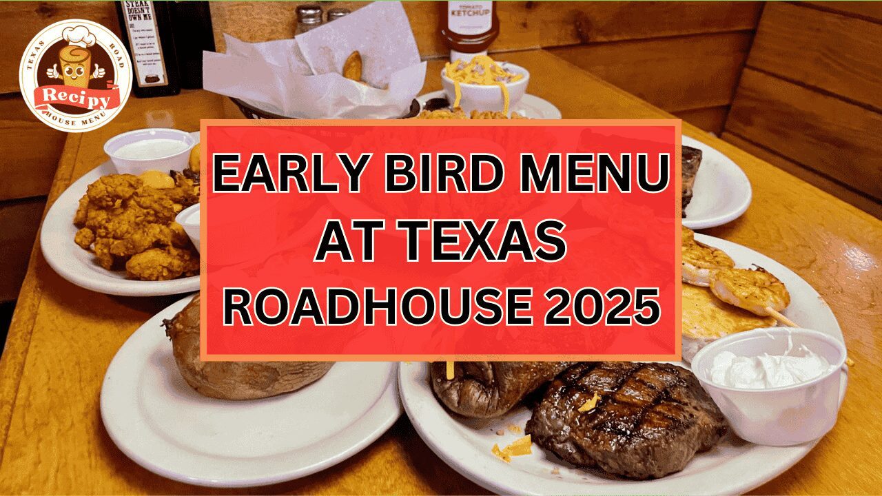 Texas Roadhouse Early Bird specials with affordable meals like steaks, chicken, and sides