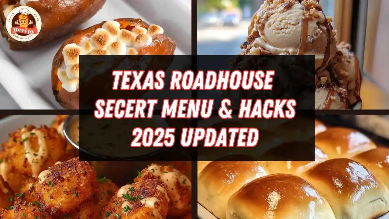 Texas Roadhouse Secert Menu And Hacks In 2025